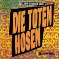 Die Toten Hosen - Bis zum bitteren Ende