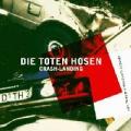 Die Toten Hosen - Crash Landing