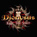 Dionysus - Keep The Spirit