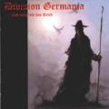 Division Germania - und ewig lebt das Reich
