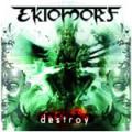 Ektomorf - Destroy