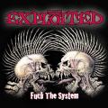 Exploited - Fuck The System