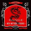 Fatal Smile - Neo natural freaks