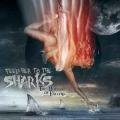 Feed Her To The Sharks - The Beauty of Falling