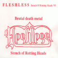 Fleshless - Stench of Rotting Heads Demo