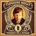 Flogging Molly - Whiskey On A Sunday
