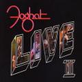 Foghat - Live II