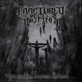 Fractured Insanity - When Mankind becomes Diseased