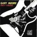 Gary Moore - DIRTY FINGERS