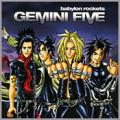 Gemini five - Babylon Rockets 2003