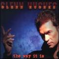 Glenn Hughes - The Way It Is