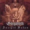 Gorgoroth - Incipit Satan