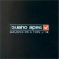 Guano Apes - Walking on a Thin Line