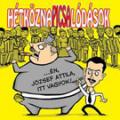 HétköznaPI CSAlódások - Én József Attila itt vagyok