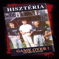 Hisztéria - Game Over
