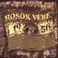 Hunor - 1956 Hősök vére (válogatás)