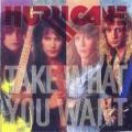 Hurricane - Take What You Want