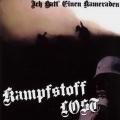 Ich Hatt` Einen Kameraden - Kampfstoffe LOST