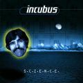 Incubus zenekar - S.C.I.E.N.C.E.