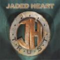 Jaded Heart - Trust