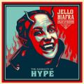 Jello Biafra - Jello Biafra And The Guantanamo School Of Medicine - The Audacity Of Hype