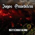 Jogos Önvédelem - Háttérhatalom