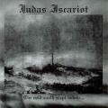 Judas Iscariot - The Cold Earth Slept Below...
