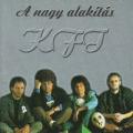KFT - A Nagy Alakítás