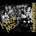 Koffin Kats - Forever For Hire