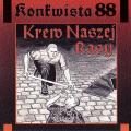 Konkwista 88 - Krew Naszej Rasy