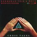 Kormorán - Cross Talks