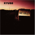 Kyuss - Welcome to Sky Valley