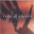 Land Of Charon - A Láz
