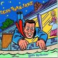 Less Than Jake - Hello Rockview