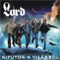 Lord - Kifutok a világból