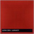 Luna Sea - Lunacy