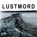 Lustmord - THE DARK PLACES OF THE EARTH