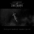 Lustmord - Zoetrope (Nextera)