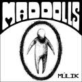 Mad dolls - Múlik