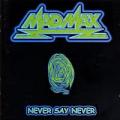Mad Max - Never Say Never