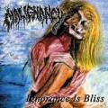 Malignancy - Ignorance Is Bliss (BestOf / Compilation)