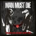 Man must die - Peace Was Never an Option
