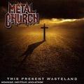 Metal church - This Present Wasteland