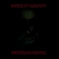Mirror Of Humanity - emberiség tükre