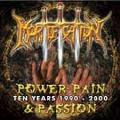Mortification - Power, Pain & Passion - Ten Years 1990 - 2000