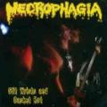 Necrophagia - Slit Wrists and Casket Rot