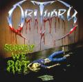Obituary - Slowly we rot
