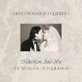 Ordo Rosarius Equilibrio - Make Love, And War (The Wedlock Of Equilibrium)