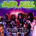 Overkill - Taking Over