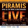 Piramis - Piramis live 2006